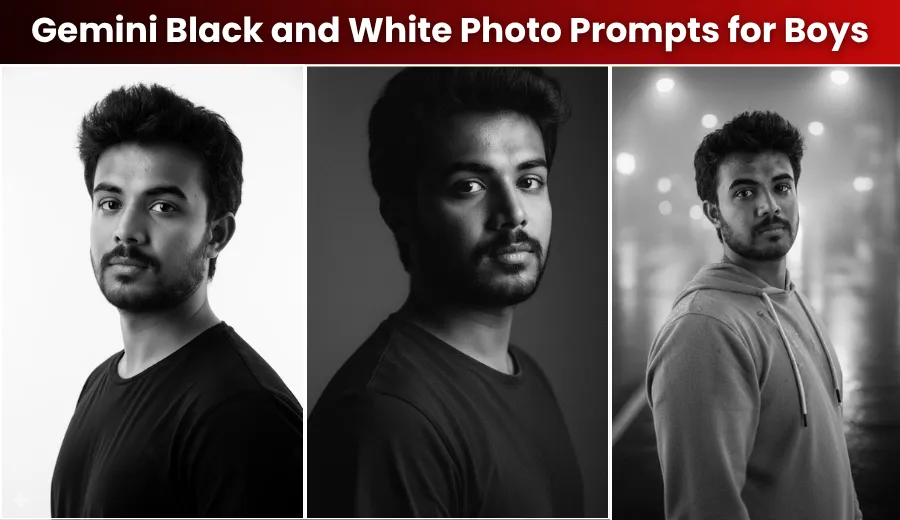 Top 10 Trending Gemini AI Black and White Photo Prompts for Boys